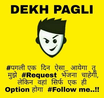 dekh pagli status