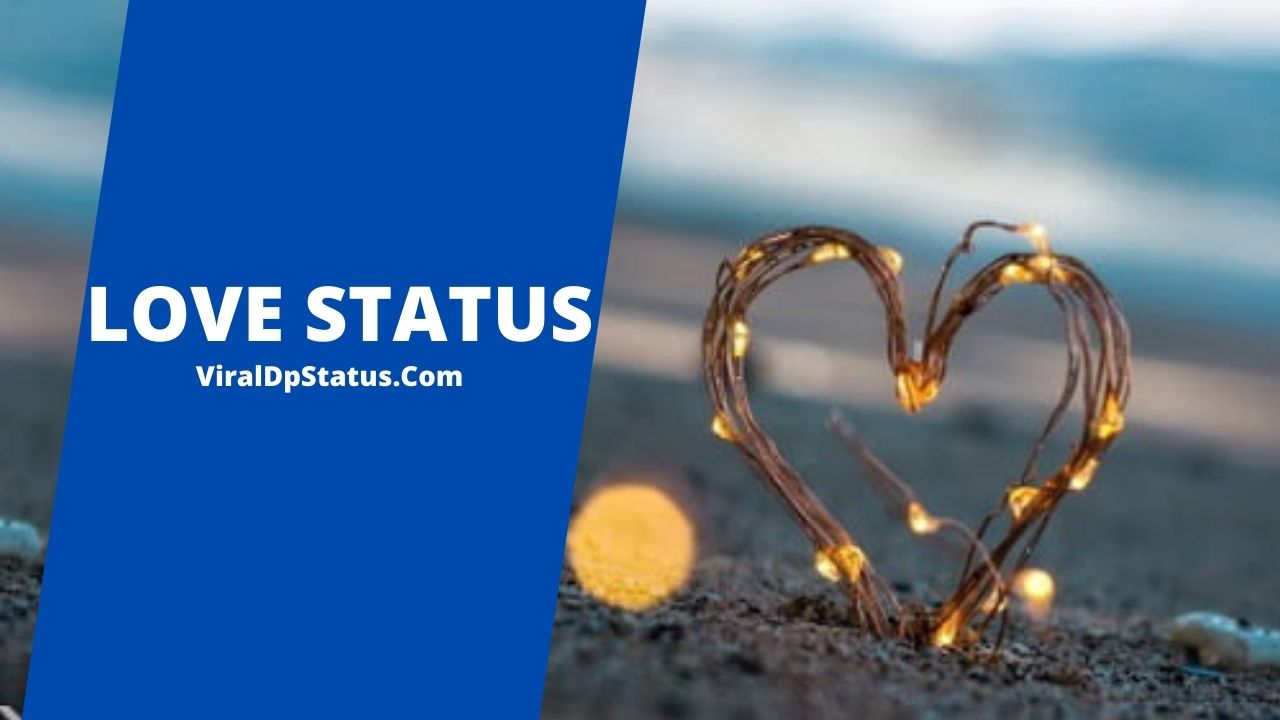 LOVE STATUS