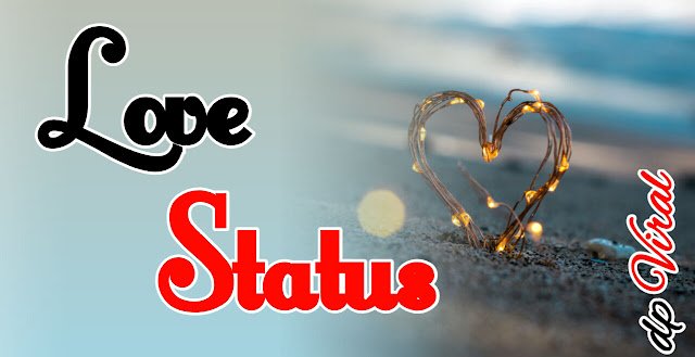 Love status in hindi for whatsapp,sad love status hindi,hindi love status whatsapp,attitude love status in hindi,facebook hindi love status